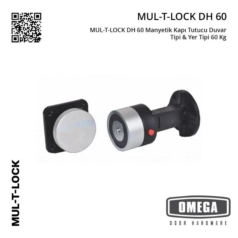 MUL-T-LOCK DH 60 Manyetik Kapı Tutucu Duvar Tipi & Yer Tipi 60 Kg