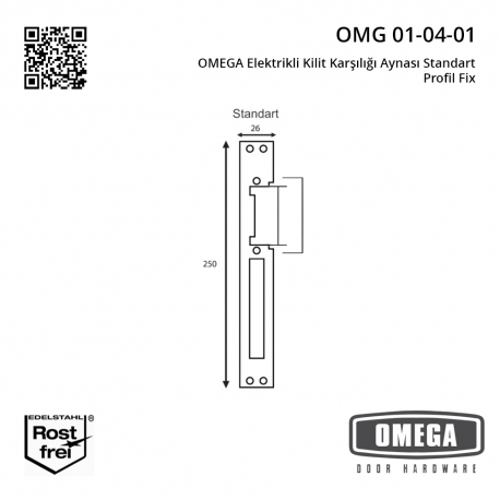 OMEGA Elektrikli Kilit Karşılığı Aynası Standart Profil Fix