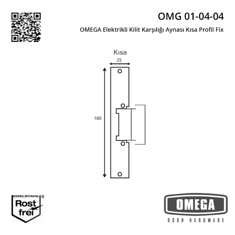 OMEGA Elektrikli Kilit Karşılığı Aynası Kısa Profil Fix OMEGA Elektrikli Kilit Karşılığı Aynası Kısa Profil Fix