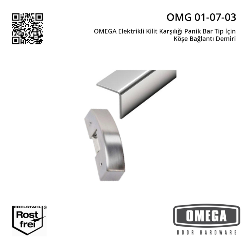 OMEGA Elektrikli Kilit Karşılığı Panik Bar Tip İçin Köşe Bağlantı Demiri