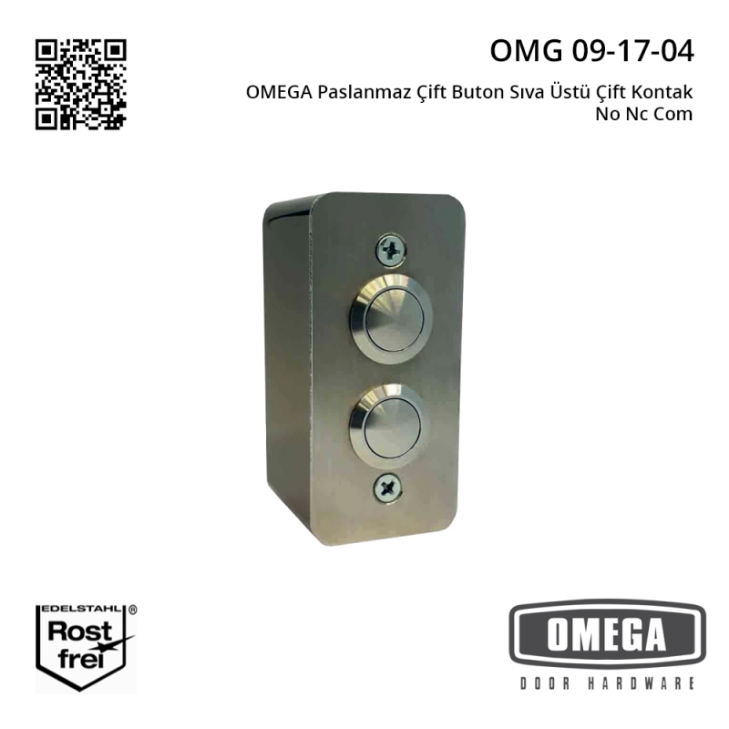 OMEGA Paslanmaz Çift Buton Sıva Üstü Çift Kontak No Nc Com