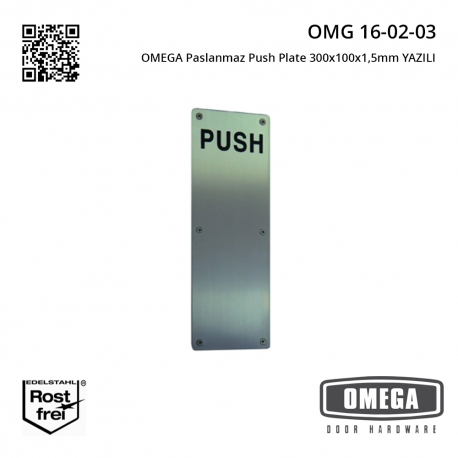 OMEGA Paslanmaz Push Plate 300x100x1,5mm YAZILI
