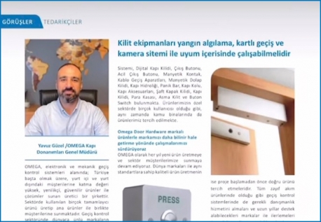 Kilit Ekipmanları Yangın Algılama, Kartlı Geçiş ve Kamera Sistemi ile Uyum İçerisinde Çalışabilmelidir