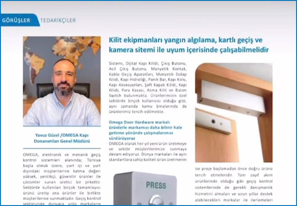 Kilit Ekipmanları Yangın Algılama, Kartlı Geçiş ve Kamera Sistemi ile Uyum İçerisinde Çalışabilmelidir