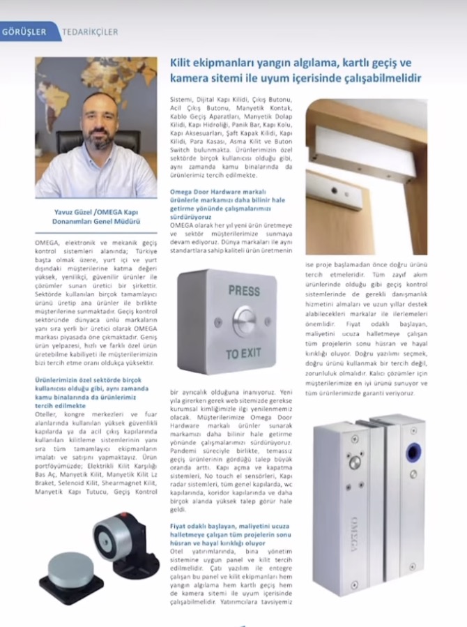 Kilit Ekipmanları Yangın Algılama, Kartlı Geçiş ve Kamera Sistemi ile Uyum İçerisinde Çalışabilmelidir